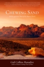 Chewing Sand : An Eco-Spiritual Taste of the Mojave Desert - Book