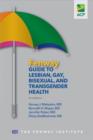 Fenway Guide to Lesbian, Gay, Bisexual, and Transgender Health - Book