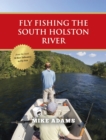 Fly Fishing the South Holston River - eBook