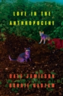 Love in the Anthropocene - Book