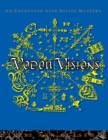 Vodou Visions : An Encounter with Divine Mystery - eBook