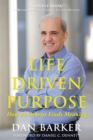 Life Driven Purpose : How an Atheist Finds Meaning - Book