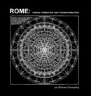 Rome : Urban Formation and Transformation - Book