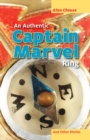 An Authentic Captain Marvel Ring and Other Stories - Book