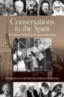 Conversations in the Spirit : Lex Hixon's Wbai 'in the Spirit' Interviews: a Chronicle of the Seventie - Book