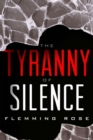 The Tyranny of Silence - Book
