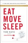 Eat Move Sleep : Why Small Choices Make a Big Difference - Book