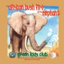 The African Bush Fire and the Elephant - Book