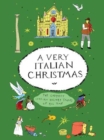 A Very Italian Christmas : The Greatest Italian Holiday Stories of All Time - Book