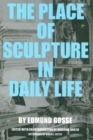 The Place of Sculpture in Daily Life - Book