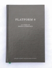 Platform 8 : An Index of Design & Research - Book
