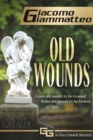Old Wounds : A Gino Cataldi Mystery - eBook