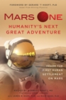 Mars One: Humanity's Next Great Adventure - eBook