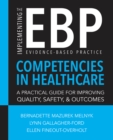 Implementing the Evidence-Based Practice (EBP) Competencies in Healthcare: A Practical Guide for Improving Quality, Safety, and Outcomes - eBook