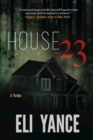 House 23 : A Thriller - eBook