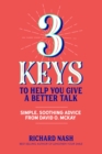 3 Keys to Help You Give a Better Talk : Simple, Soothing Advice From David O. McKay - eBook