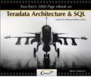 Tera-Tom's 1000 Page e-Book on Teradata Architecture and SQL - eBook