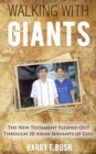 Walking with Giants : The New Testament Fleshed Out Through 20 Asian Servants of God - eBook