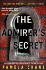 The Admirer's Secret : A twisty romantic psychological thriller - eBook