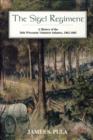 The Sigel Regiment : A History of the Twenty-Sixth Wisconsin Volunteer Infantry, 1862-1865 - eBook