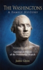 The Washingtons. Volume 7, Part 1 : Generation Eleven of the Presidential Branch - eBook
