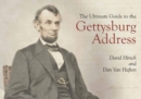 The Ultimate Guide to the Gettysburg Address - eBook