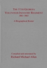 The 11th Georgia Volunteer Infantry Regiment 1861-1865 : A Biographical Roster - eBook