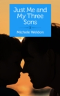 Just Me and My Three Sons - eBook