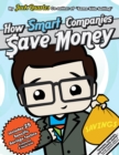 How Smart Companies Buy : A Concise Guide to Reducing Cost with Descriptions and Illustrations of Twenty-Five Savings Tactics - Book