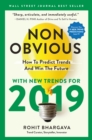 Non-Obvious 2019 : How To Predict Trends And Win The Future - Book