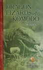 Dragon Lizards of Komodo : An Expedition to the Lost World of the Dutch East Indies - eBook