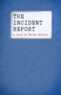 The Incident Report - eBook