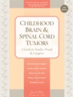 Childhood Brain & Spinal Cord Tumors - Book