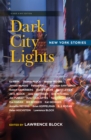 Dark City Lights : New York Stories - Book