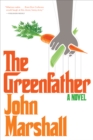 The Greenfather : A Novel - Book