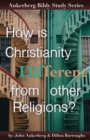 How Is Christianity Different From Other Religions? - eBook