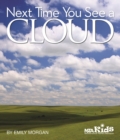 Next Time You See a Cloud - eBook