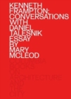 Kenneth Frampton: Conversations with Daniel Talesnik - Book