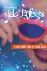 Side Effects: I Just Want Him to Come Back - eBook