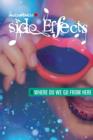 Side Effects: Where Do We Go From Here - eBook