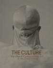 The Culture: Hip Hop & Contemporary Art in the 21st Century - Book