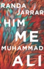 Him, Me, Muhammad Ali - eBook