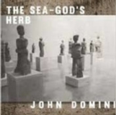 The Sea-God's Herb : Reviews and Essays - eBook