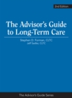 The Advisor's Guide to Long-Term Care, 2nd Edition - eBook