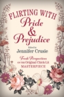 Flirting With Pride And Prejudice - eBook