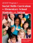 Quest Program I : Social Skills Curriculum for Elementary School Students with Autism - Book