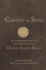 Caravan of Souls : An Introduction to the Sufi Path of Hazrat Inayat Khan - Book