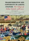 Transformation and Continuity in Lakota Culture : The Collages of Arthur Amiotte - Book