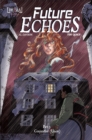 Future Echoes part 3 : Conjunctio: (Union) - eBook