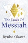 The Laws Of Messiah : From Love to Love - eBook